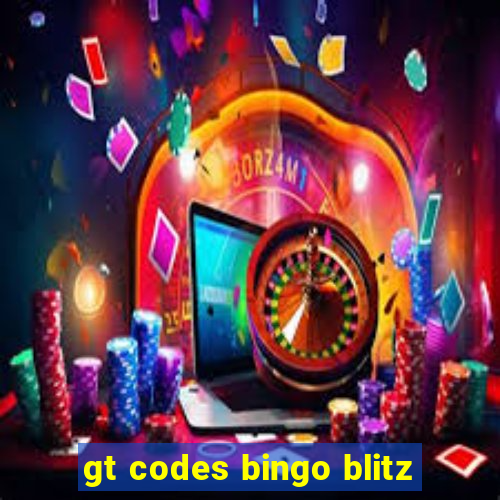 gt codes bingo blitz